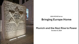 Bringing Europe Home  Munich and the Nazi Rise to Power [upl. by Eojyllib771]