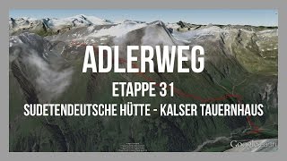 Adlerweg Osttirol Etappe 31  Sudetendeutsche Hütte  Kalser Tauernhaus  Wandern Tirol  GPSTrack [upl. by Thgiled]