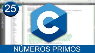 Tutorial de Números Primos en Lenguaje C [upl. by Lertnek268]