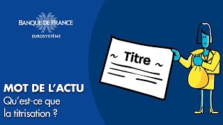 Qu’estce que la titrisation   Banque de France [upl. by Harutek]