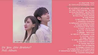 FULL ALBUM Do You Like Brahms  브람스를 좋아하세요 OST DoYouLikeBrahms 브람스를좋아하세요 DoYouLikeBrahmsOST [upl. by Behl]