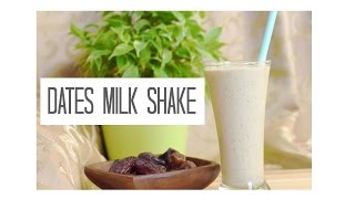 Dates Milk Shake [upl. by Ezaria]