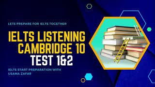 IELTS Listening  Cambridge 10  Test 1 and Test 2 [upl. by Webb]