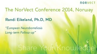 Randi Eikeland MD PhD European Neuroborreliosis  Long term followup NorVect 2014 [upl. by Aundrea]