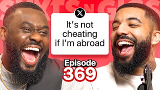 WORST EXCUSES FOR CHEATING  EP 369  ShxtsNGigs Podcast [upl. by Renner]