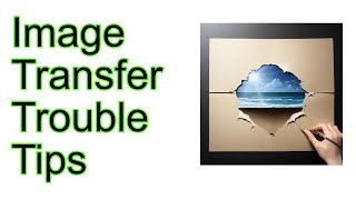 Troubleshooting Tips for Transferring Images  Quick Transfer Paper [upl. by Yemac]