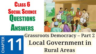 11 Grassroots Democracy – Part 2 quotLocal Government in Rural Areasquot Question Answer  Class 6 [upl. by Earased886]