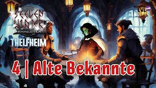 Alte Bekannte  Seelenwinter Himmelssturm  Thelfheim  S02E04  Beyond LVL One  Eine DampD Kampagne [upl. by Ruel383]