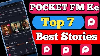 Pocket fm top 7 story  pocket fm top best Stories [upl. by Tab]