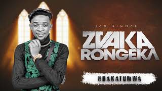 Jah Signal Ndakatumwa Zvakarongeka Album [upl. by Zelle]