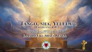 Tango sha Yelela Shafa Auala [upl. by Oijimer]