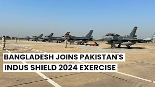 quotBangladesh Joins Pakistan for Indus Shield 2024 Air Warfare Exercises  Ultra Defencequot [upl. by Camroc300]