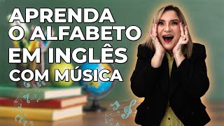 Aprenda o alfabeto em inglês com música  Dicas de Estudo [upl. by Orgel]