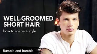 How to Achieve WellGroomed Short Hair  BbThickening  Bumble and bumble [upl. by Mccourt]