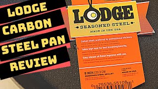 Lodge Carbon Steel Pan Review [upl. by Leunammi]