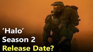 ‘Halo’ Season 2 Release Date Premiere Date Drops First Teaser [upl. by Erdei]