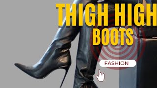 FallWinter 2023 Thigh High Boots has to be in your collection luxury fashion heels boots [upl. by Gibbon]