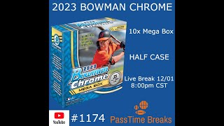 1201  2023 BOWMAN CHROME BASEBALL  10x Mega Box 1174 LIVE BREAK [upl. by Lamar251]