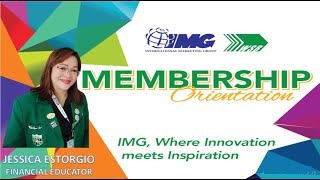 IMG MEMBERSHIP ORIENTATION amp TOP BENEFITS [upl. by Doe848]