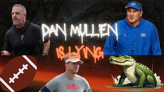 Dan Mullen Is Full Of Crap  He Quit On UF [upl. by Kcerb]