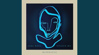 Colour Me Acoustic [upl. by Ilahsiav559]