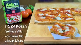 PIZZA ROSSA SOFFICE E ALTA con farina bio e lievito madre [upl. by Drofdarb270]