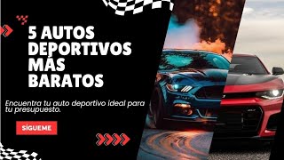 TOP 5 AUTOS DEPORTIVOS MÁS BARATOS [upl. by Barnard]