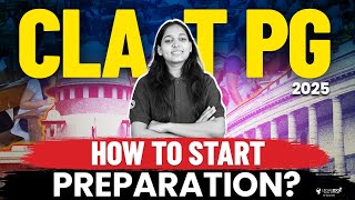 CLAT PG 2025 How to Start CLAT LLM Preparation  Tips amp Strategy [upl. by Brogle483]