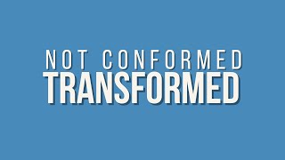 Not Conformed Transformed [upl. by Jillian]