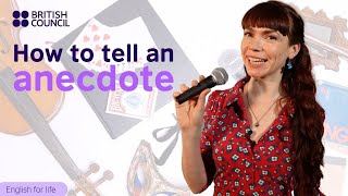 How to tell an anecdote in English [upl. by Gosser]