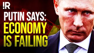 Putin Admits For The First Time That Russian Economy Is In Crisis [upl. by Brigit]