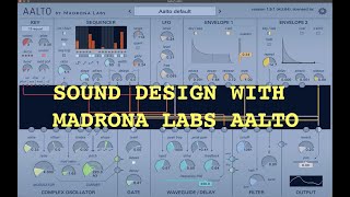 Aalto from Madrona Labs Sound Design Session [upl. by Larisa]