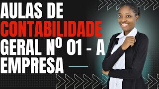 ✅AULA DE CONTABILIDADE GERAL Nº 01  Entenda como funciona a contabilidade em uma empresa 📊 [upl. by Nove]