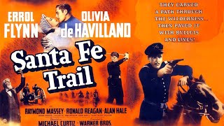 Sante Fe Trail 1940 Western  Errol Flynn  Olivia de Havilland  Ronald Reagan [upl. by Lletnwahs]