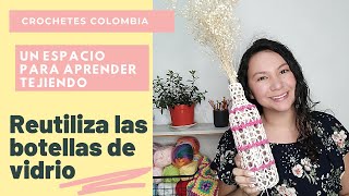 Cómo reutilizar una botella de vidrio con crochet te enseño a tejer una funda 🌷 [upl. by Anneirda867]