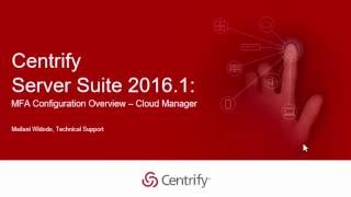 Centrify Server Suite 20161 MFA Configuration Overview  Cloud Manager [upl. by Jarvey753]