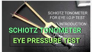 SCHIOTZ TONOMETER INTRODUCTION [upl. by Whiffen]