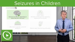 Seizures in Children – Pediatric Neurology  Lecturio [upl. by Sihtam]