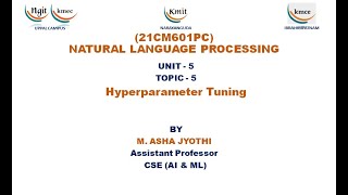 UNIT  5Hyperparameter Tuning [upl. by Adlemi]