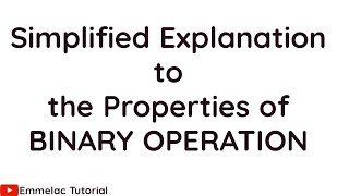 Properties Of Binary Operation [upl. by Novyart736]