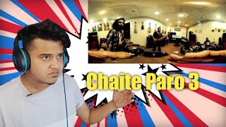 Reaction to Chaite Paro 3  You have to bujhte hobe Panorama Version [upl. by Marylinda]