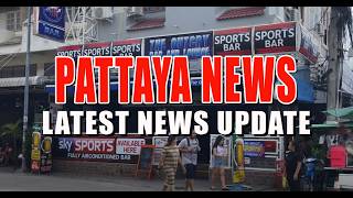 Latest Pattaya NEWS  9th September 2024  What’s going on in Pattaya [upl. by Enyaj]