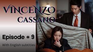 Vincenzo  Episode 9  Part 1  With English Subtitles  vincenzo kdrama netflix kseries korean [upl. by Atilamrac]