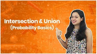 Probability Intersection amp Union Events  Learn Rules Formula amp Examples [upl. by Eiral]