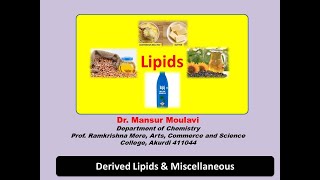 Lipids Part IV  Derived Lipids and Miscellaneous Lipids [upl. by Mungam]