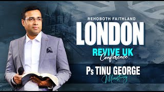 Revive UK Conference  Pr Tinu George  Pr Godlee Cherian  Pr Reeba Godlee  Rehoboth London [upl. by Nevanod]