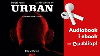 Urban Biografia Dorota Karaś Marek Sterlingow Audiobook PL Biografia [upl. by Orth546]