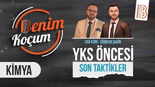 YKS Öncesi Son Taktikler  Kimya  Görkem Şahin  Can Köni [upl. by Dowell425]