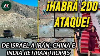 ¡Habrá un segundo ataque De Israel a Irán Y habrá respuesta China e India retiran tropas [upl. by Anirbus]