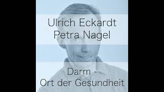 Darm – Ort der Gesundheit – Podcast mit Petra Nagel [upl. by Doownelg528]